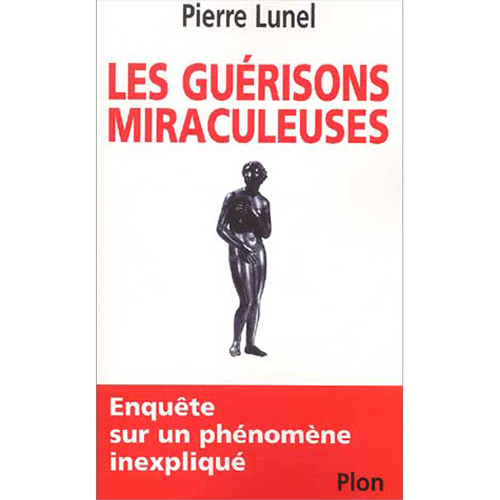 Les Guérisons Miraculeuses 