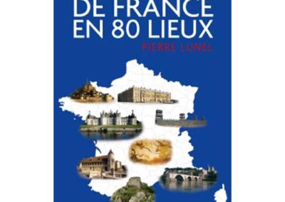 Histoire de France en 80 lieux