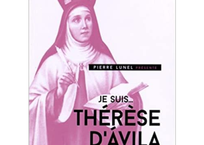 Je suis Thérèse d’Avila