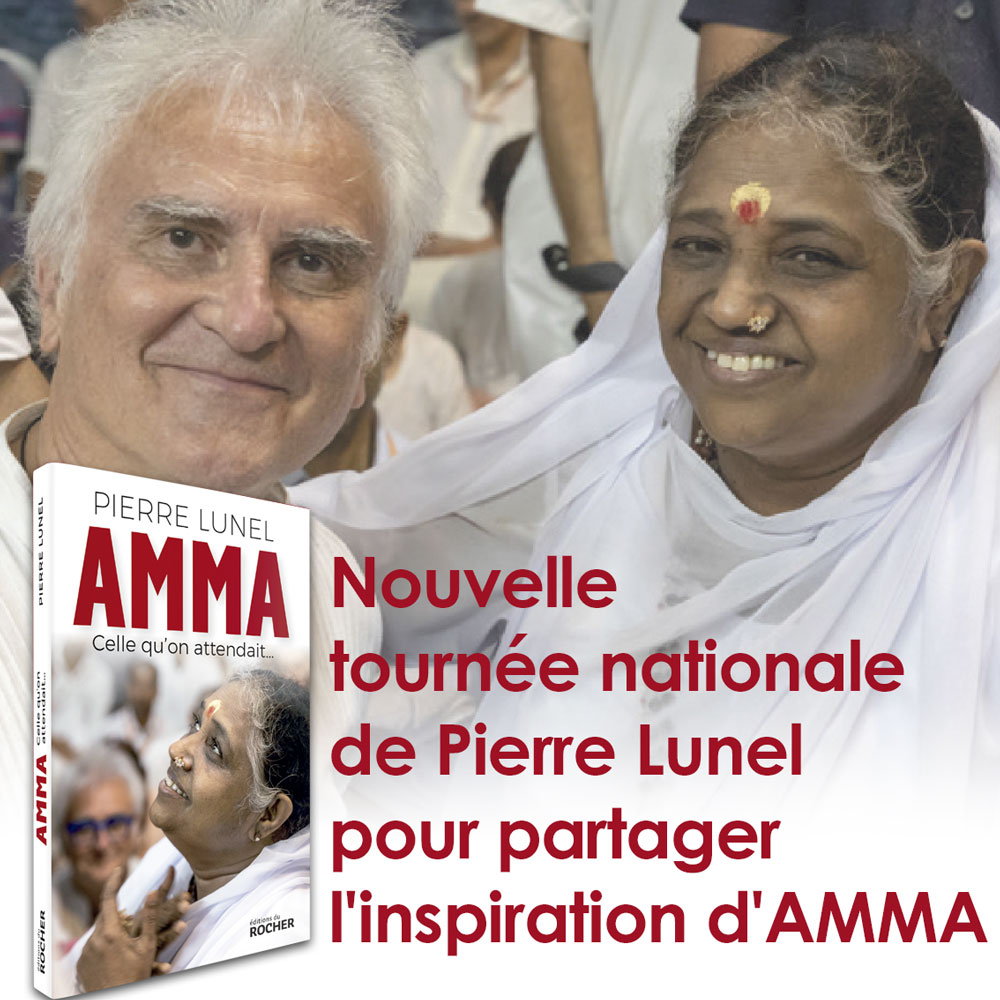 Nouvelle tournée nationale de Pierre Lunel pour partager l'inspiration d'Amma