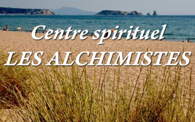 Centre de rencontre et de ressource spirituelle « LES ALCHIMISTES »