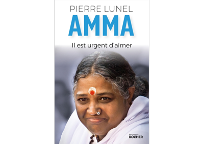 Amma Il est urgent d’aimer